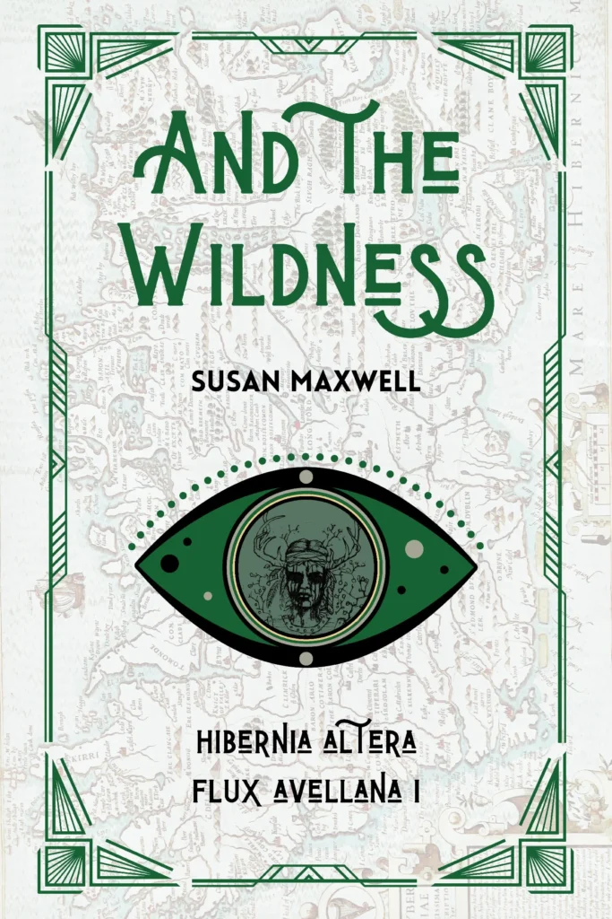 And the WIldness (Flux Avellana #1)