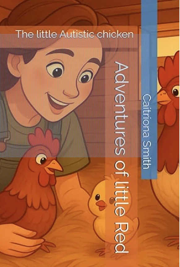 Adventures of Little Red the autistic chicken