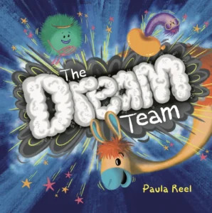 The Dream Team by Paula Reel